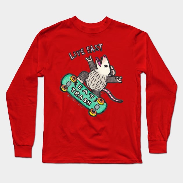 Live Fast Eat Trash (Turquoise) Long Sleeve T-Shirt by Possum Mood